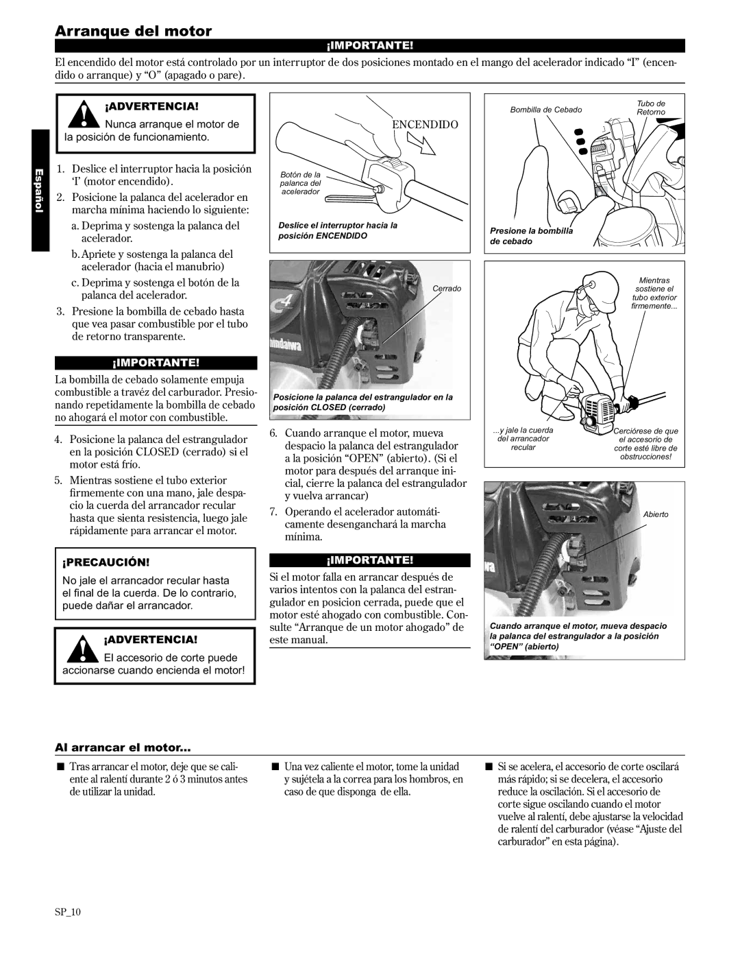 Shindaiwa AHS2510/EVC manual Arranque del motor, Al arrancar el motor 