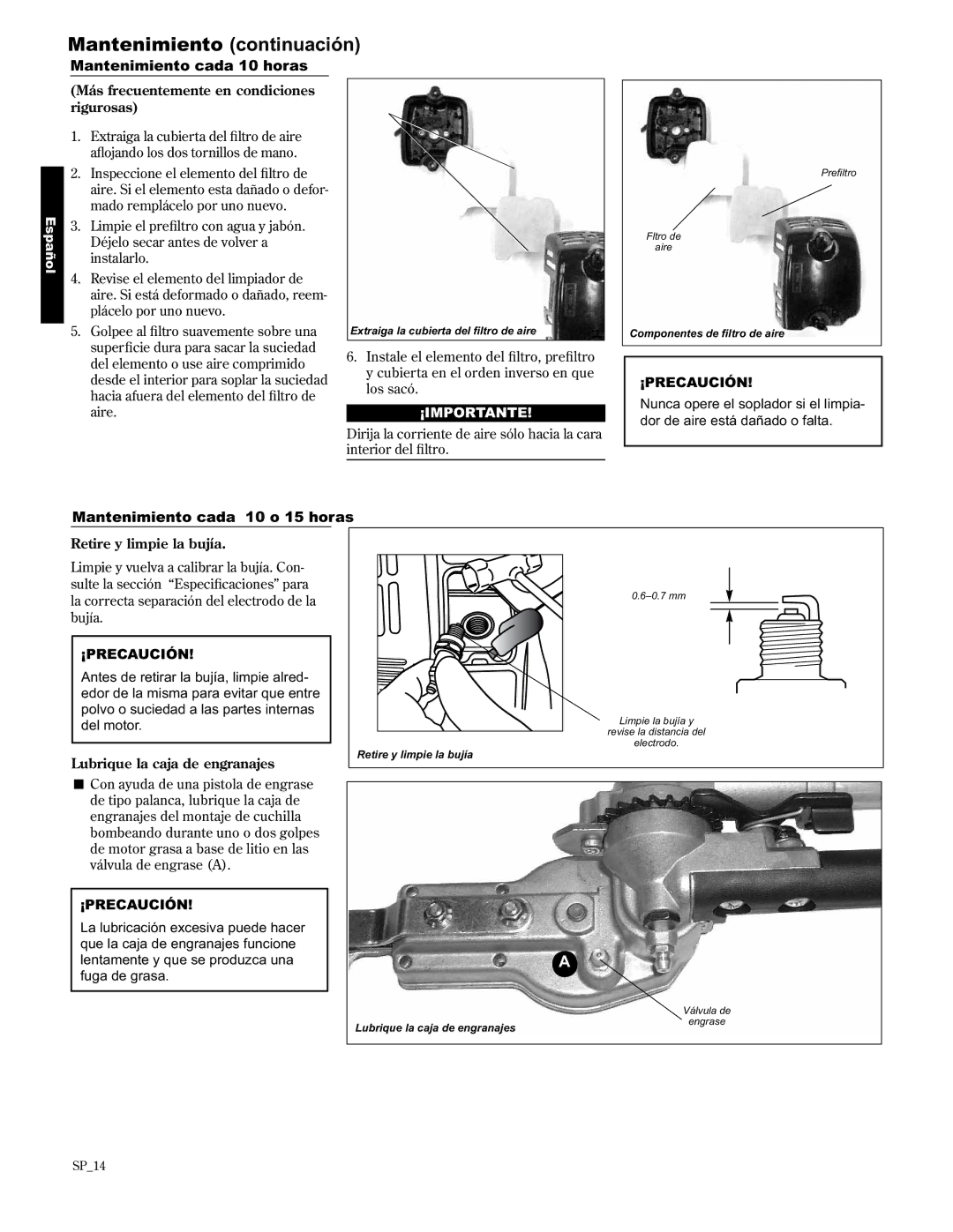 Shindaiwa AHS2510/EVC manual Mantenimiento continuación, Mantenimiento cada 10 horas, Mantenimiento cada 10 o 15 horas 