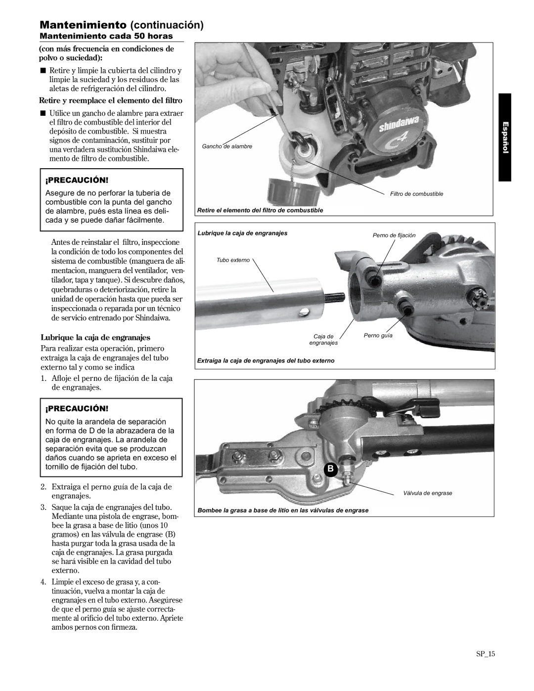 Shindaiwa AHS2510/EVC manual Mantenimiento cada 50 horas, Con más frecuencia en condiciones de polvo o suciedad 