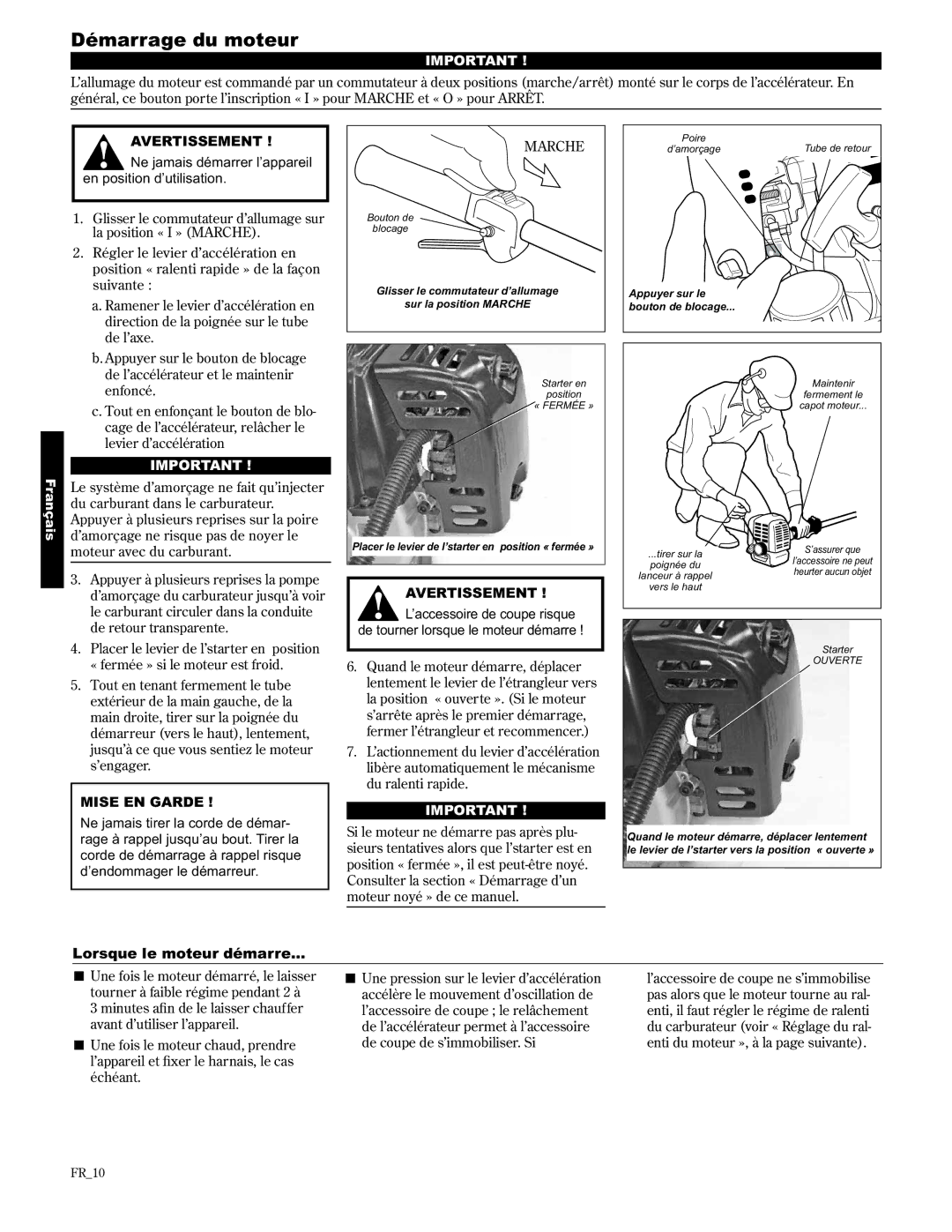 Shindaiwa AHS2510/EVC manual Démarrage du moteur, Lorsque le moteur démarre 