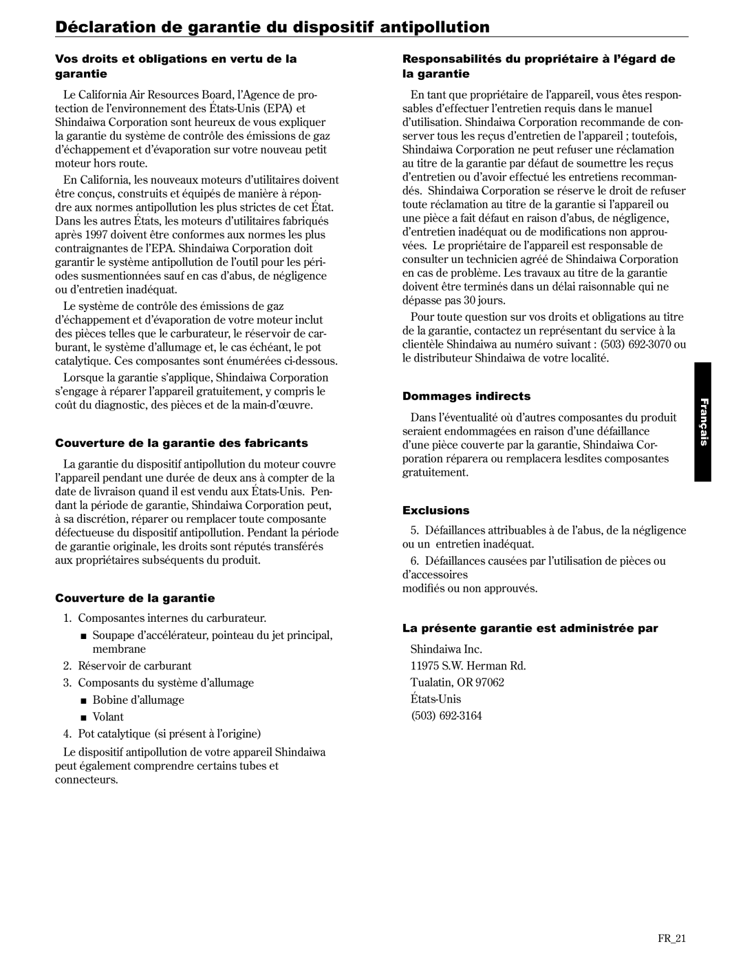 Shindaiwa AHS2510/EVC manual Vos droits et obligations en vertu de la garantie, Couverture de la garantie des fabricants 