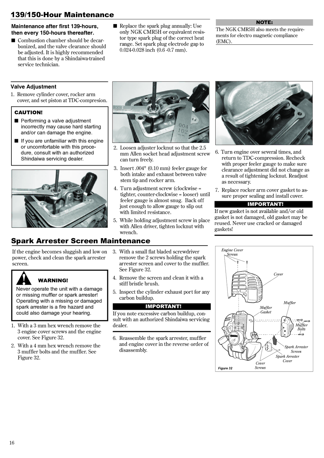 Shindaiwa C3410, 81188 manual 139/150-Hour Maintenance, Spark Arrester Screen Maintenance 