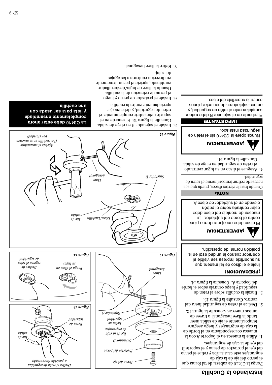 Shindaiwa C3410, 81188 manual Cuchilla la Instalando 