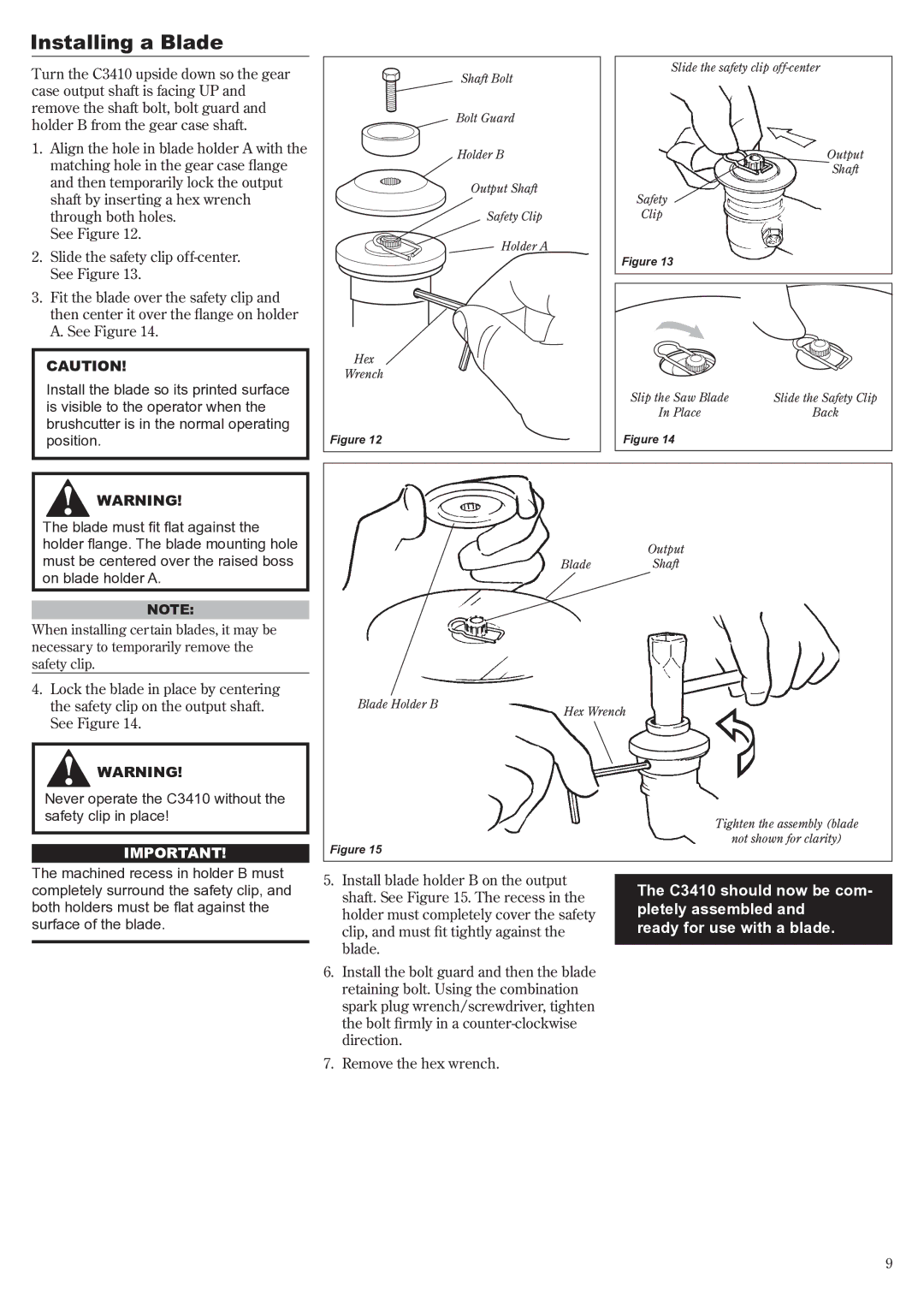 Shindaiwa 81188, C3410 manual Installing a Blade, Remove the hex wrench 