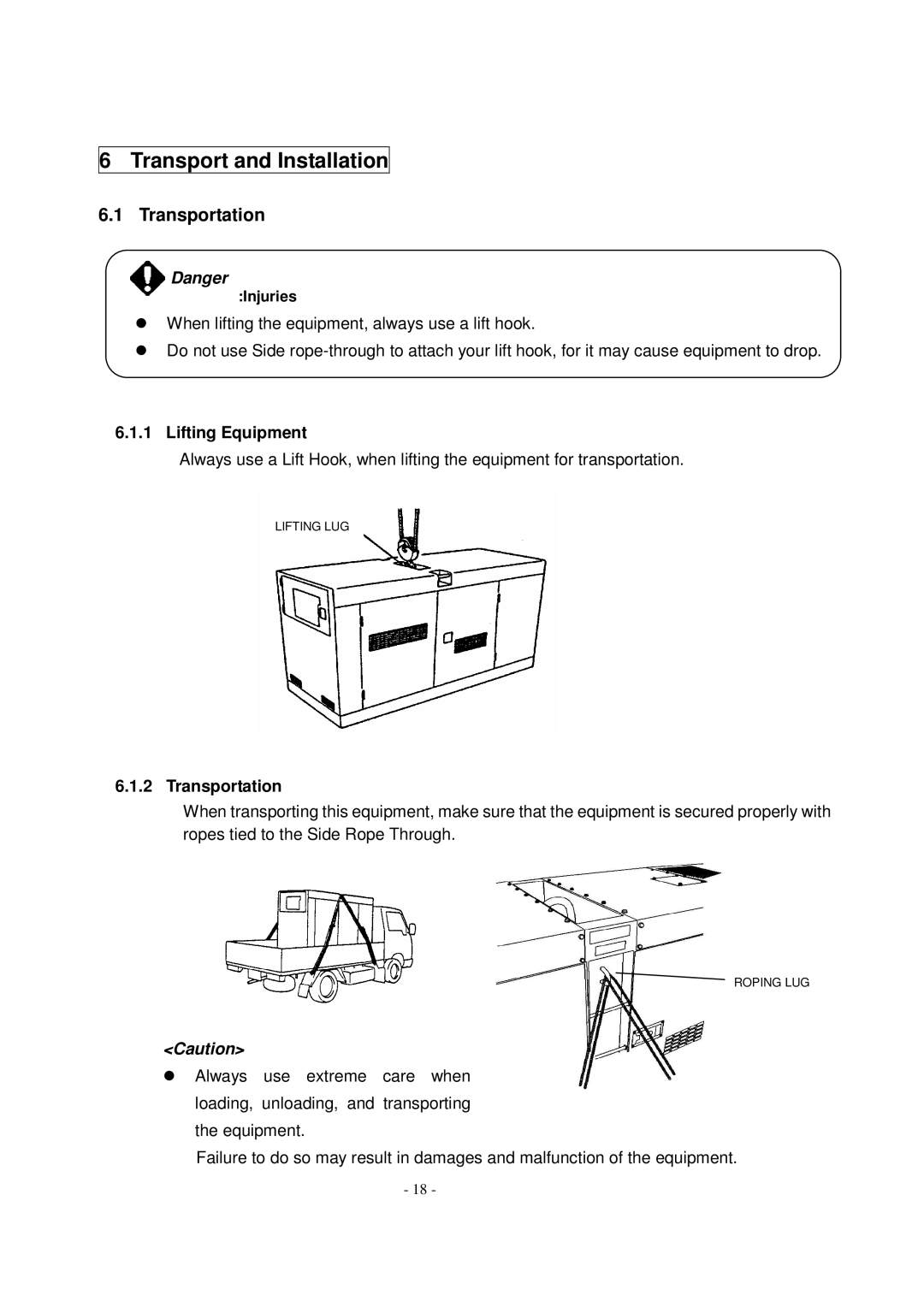 Shindaiwa DG1000MI manual Transport and Installation, Transportation, Lifting Equipment 