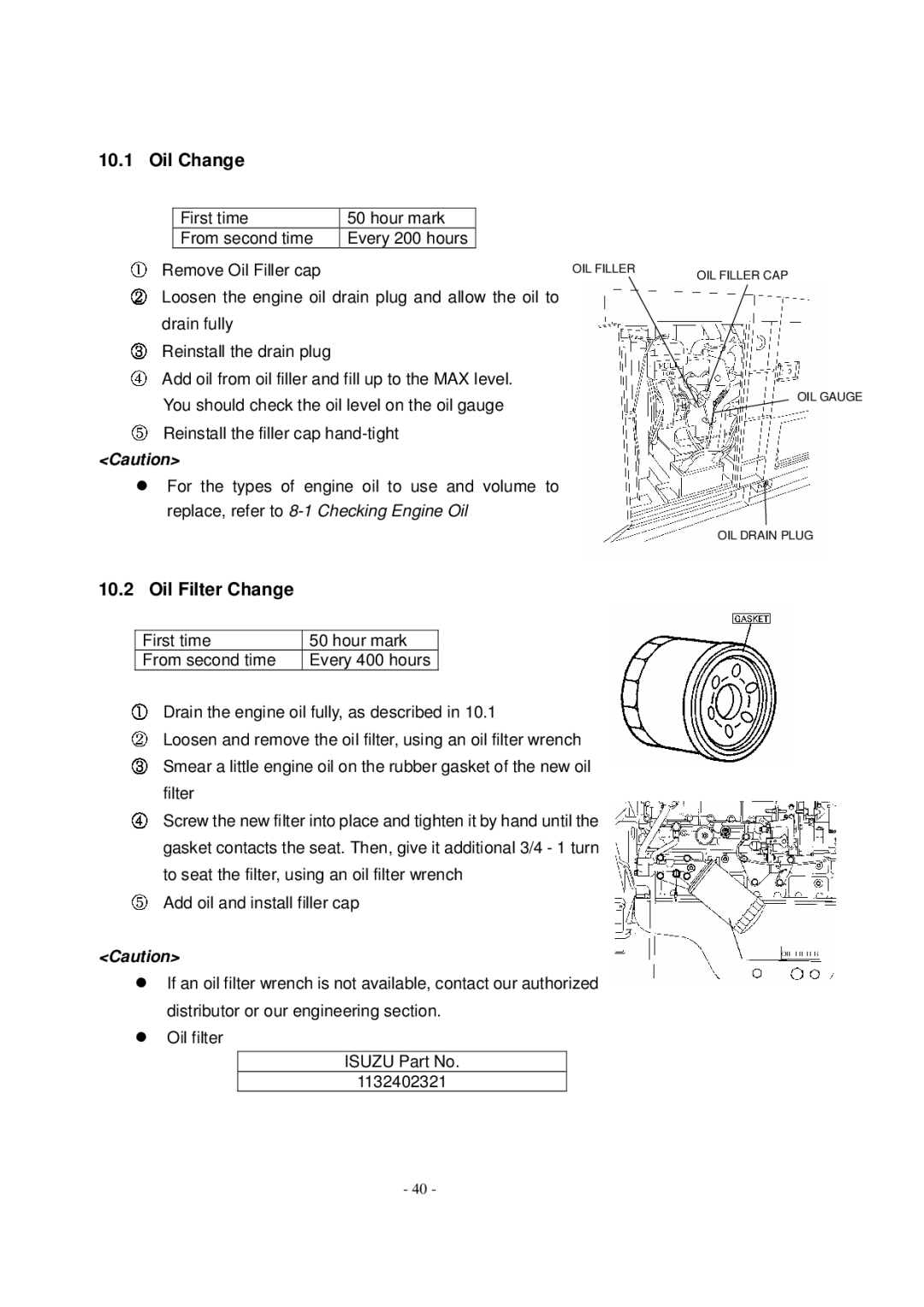 Shindaiwa DG1000MI manual Oil Change, Replace, refer to 8-1 Checking Engine Oil 