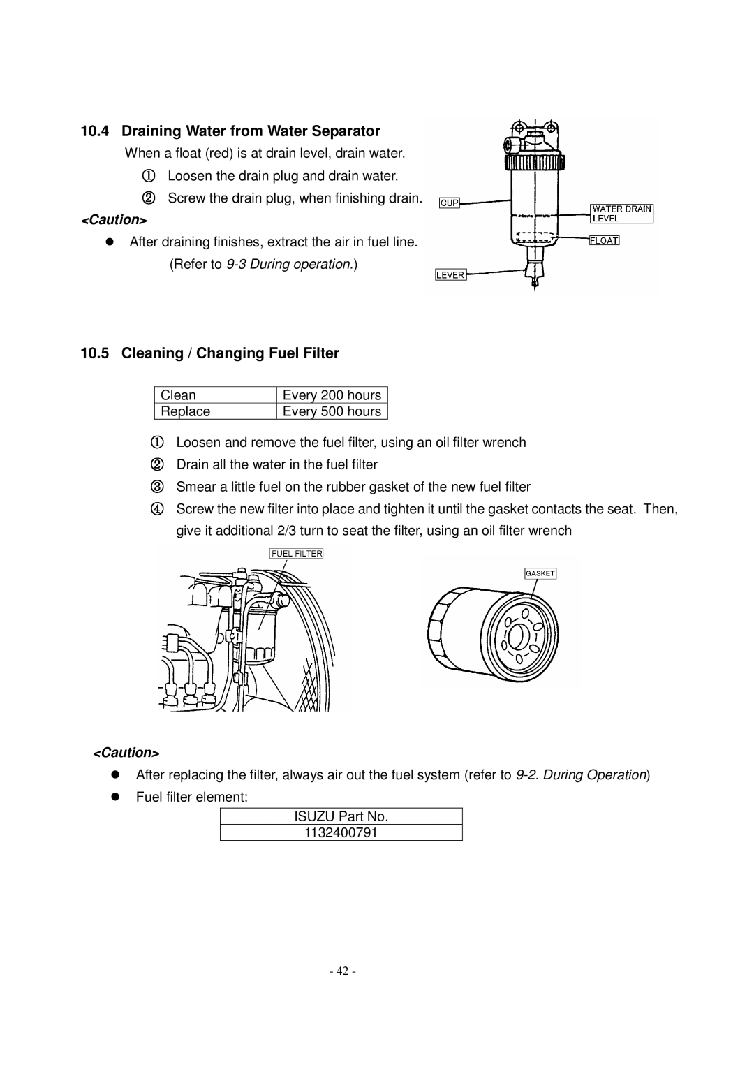 Shindaiwa DG1000MI manual Draining Water from Water Separator, Cleaning / Changing Fuel Filter 