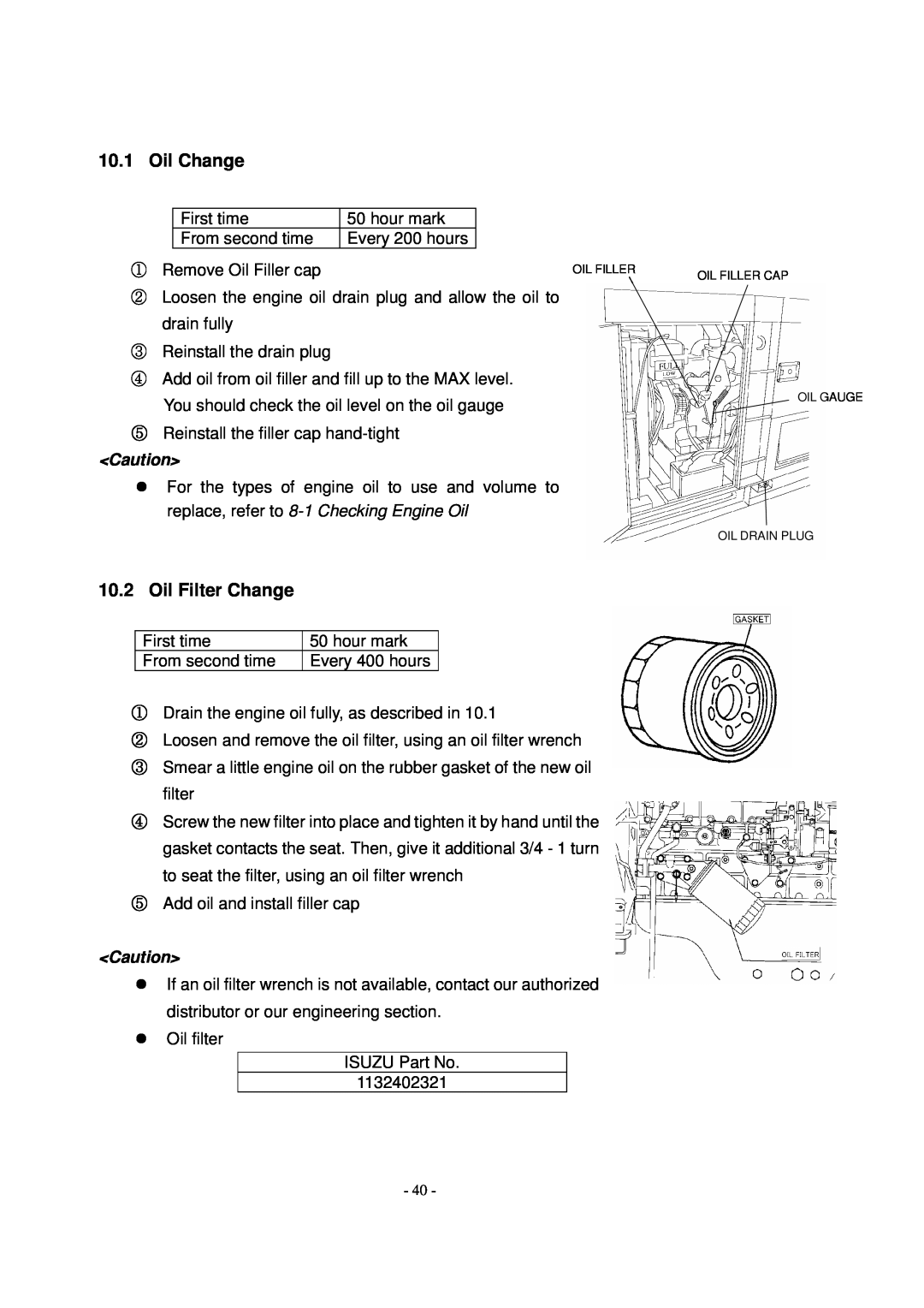 Shindaiwa DG1000MI manual 10.1, Oil Change, replace, refer to 8-1 Checking Engine Oil 
