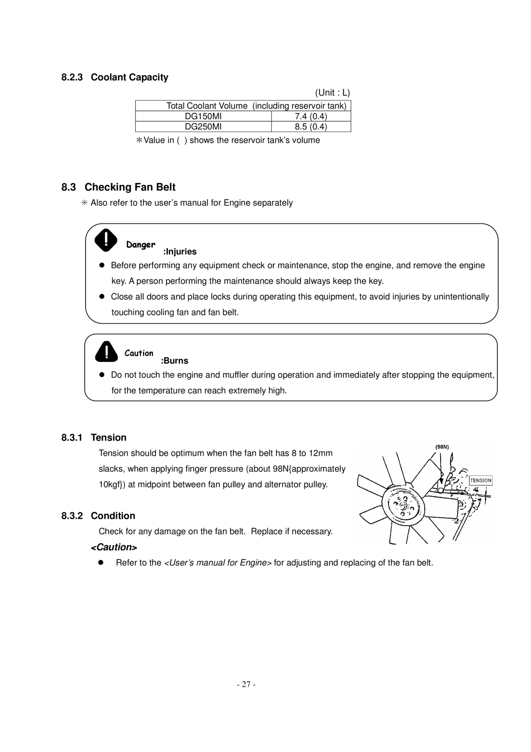 Shindaiwa DG250MI, DG150MI specifications Checking Fan Belt, Coolant Capacity, Tension, Condition 