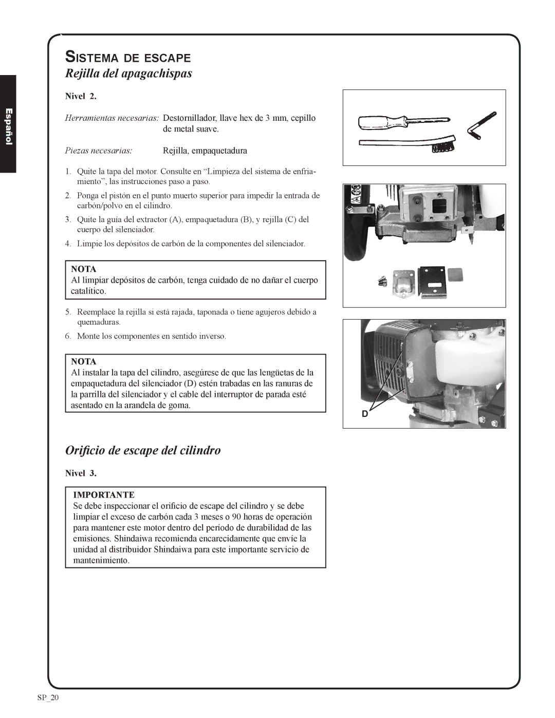 Shindaiwa DH212, 82053 manual Rejilla del apagachispas, Orificio de escape del cilindro, Sistema de escape 