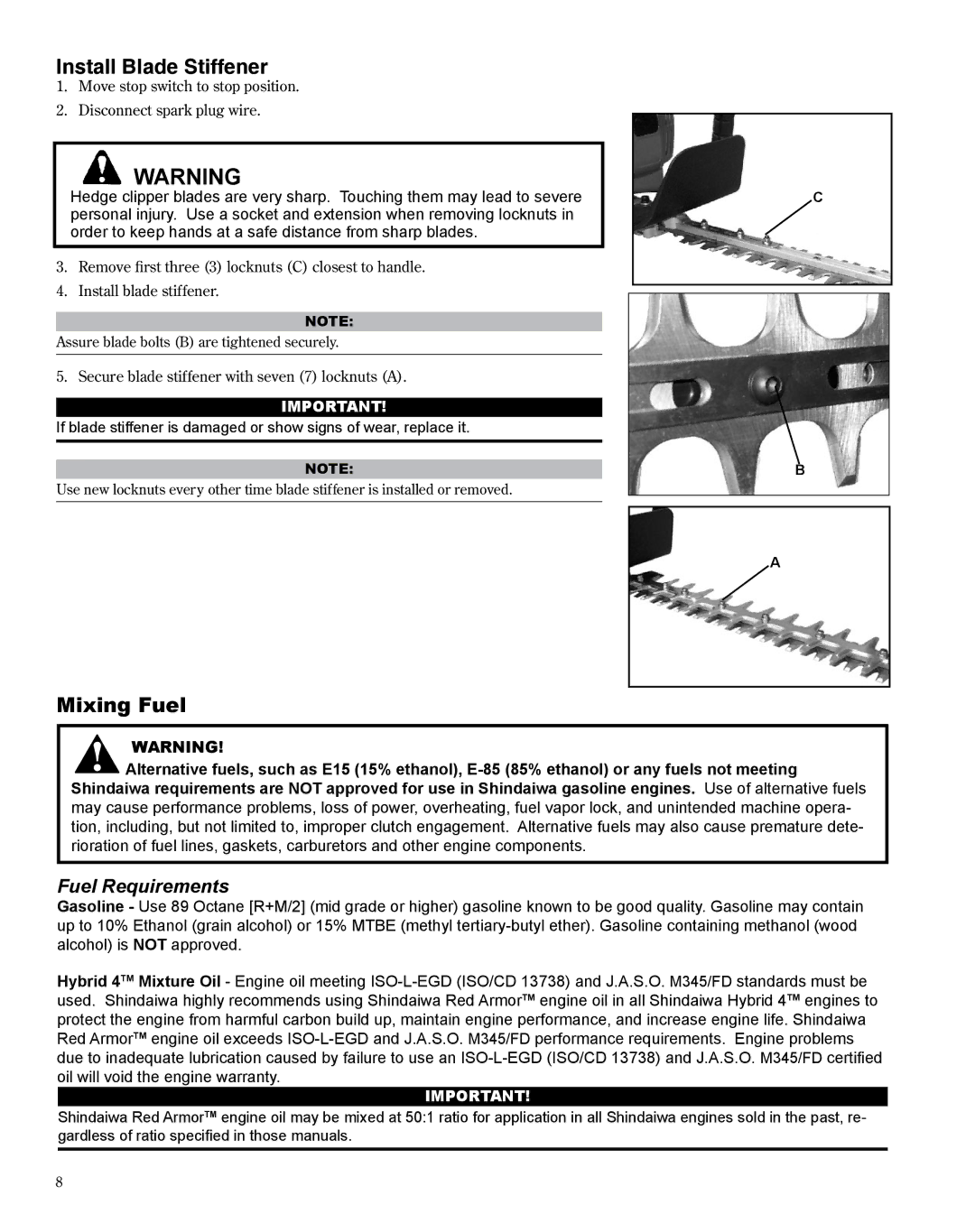 Shindaiwa DH254, X7502864301 manual Install Blade Stiffener, Mixing Fuel 