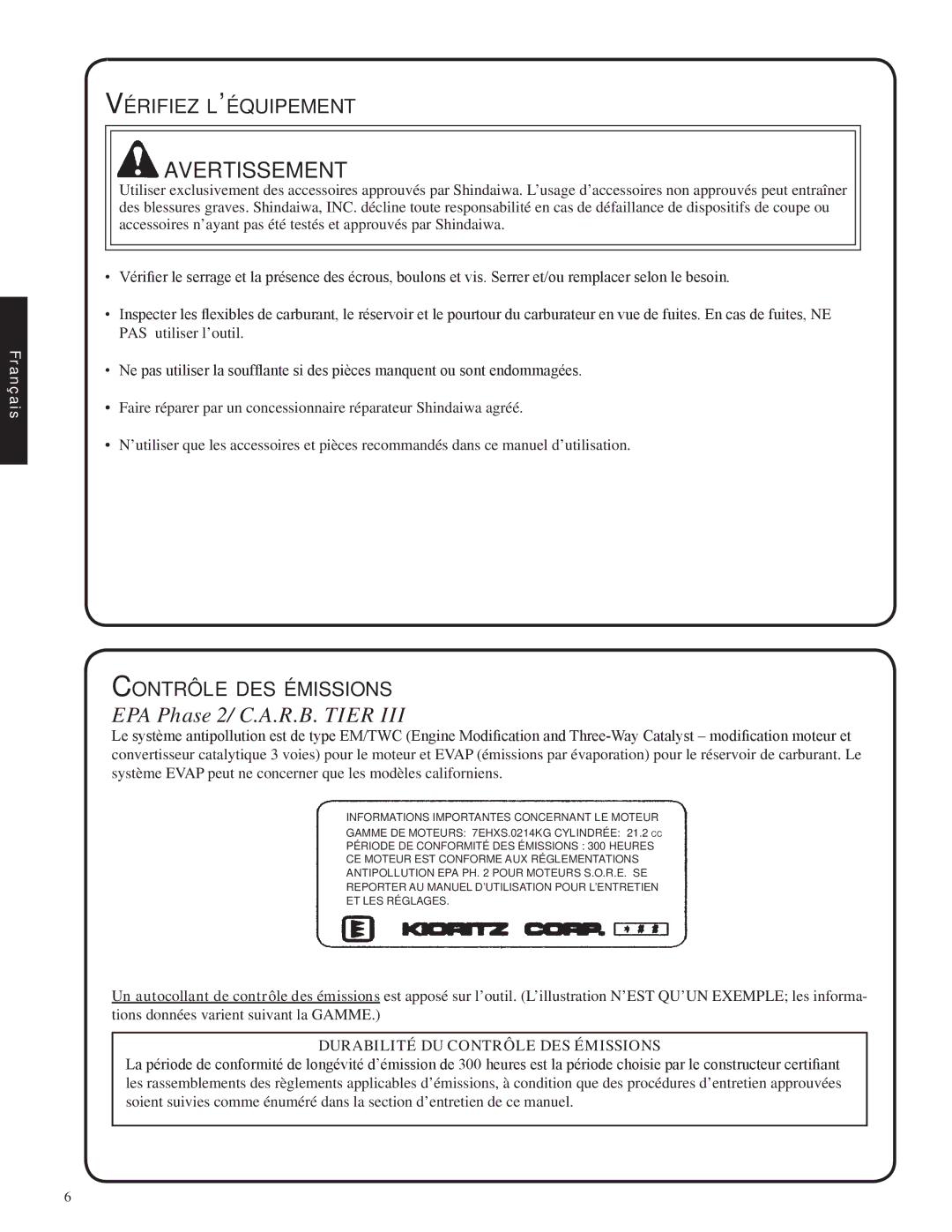 Shindaiwa EB212, 82051 manual Vérifiez l’équipement, Contrôle des émissions, Durabilité DU Contrôle DES Émissions 