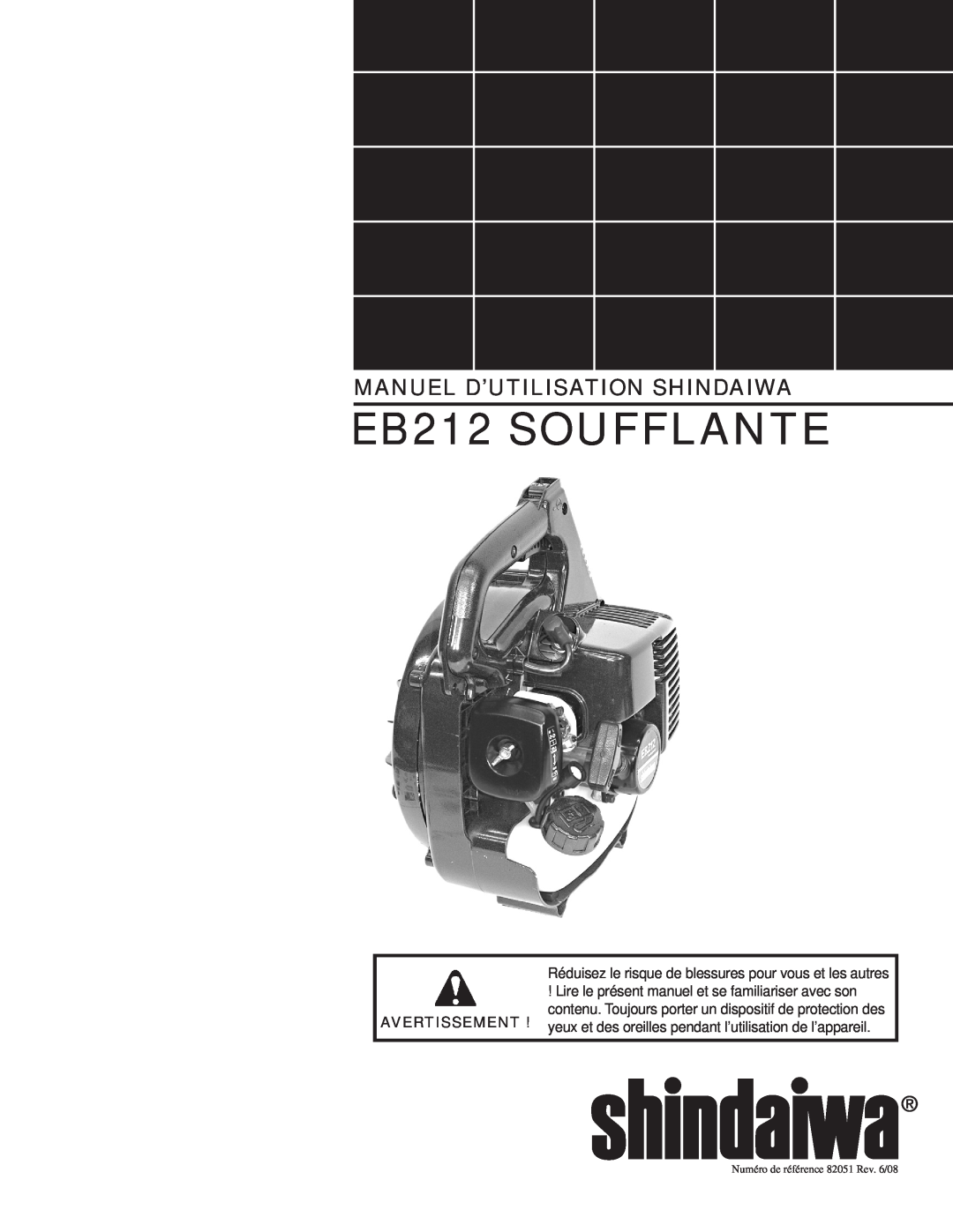 Shindaiwa 82051 manual EB212 SOUFFLANTE, Manuel D’Utilisation Shindaiwa 