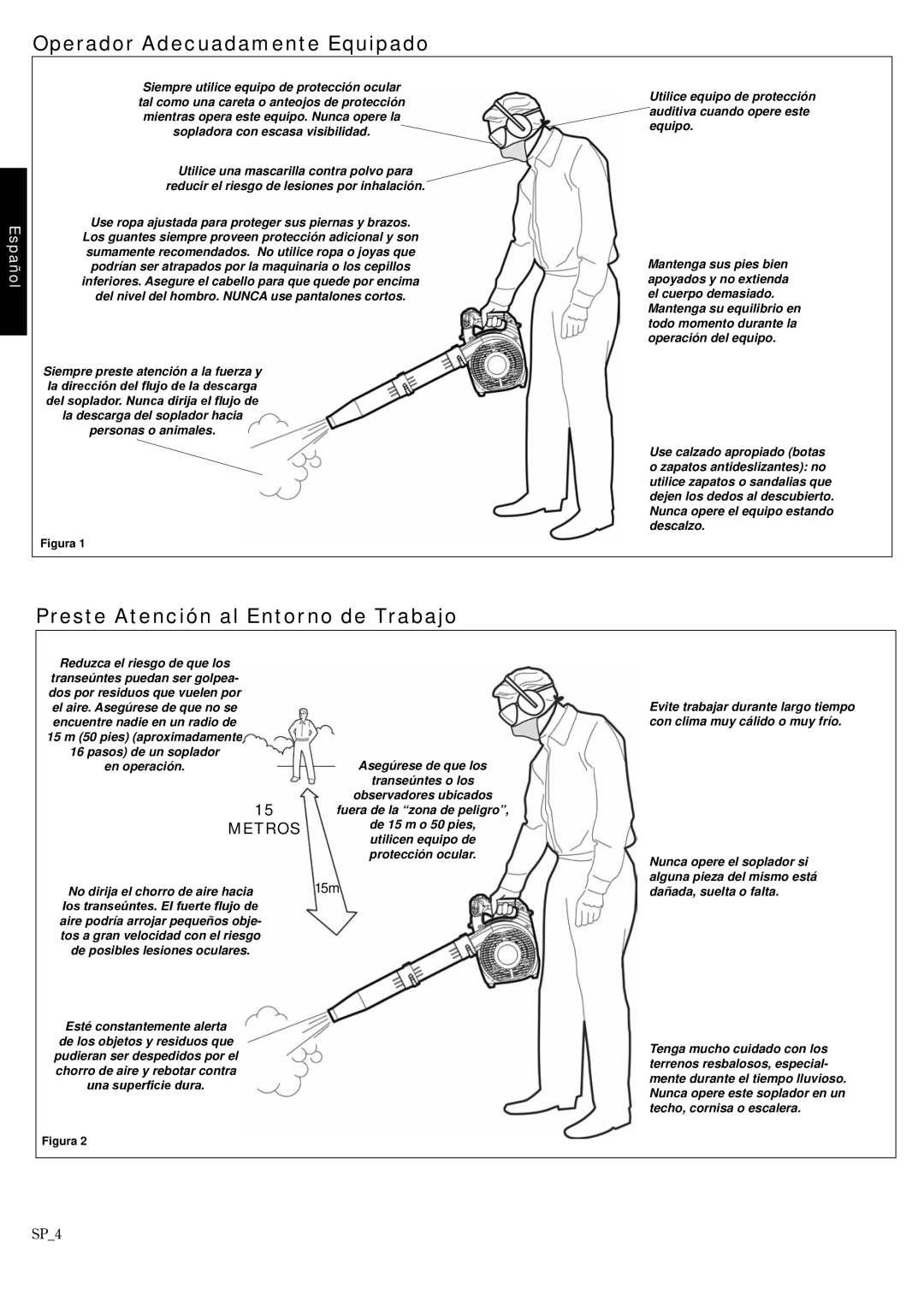 Shindaiwa EB2510/EVC, EB3410/EVC, 68907-94311 manual Operador Adecuadamente Equipado, Preste Atención al Entorno de Trabajo 