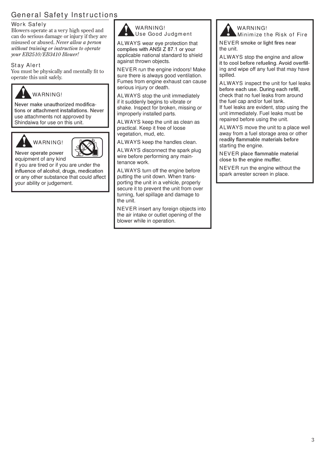 Shindaiwa EB2510 manual General Safety Instructions, Work Safely, Stay Alert, Use Good Judgment, Minimize the Risk of Fire 