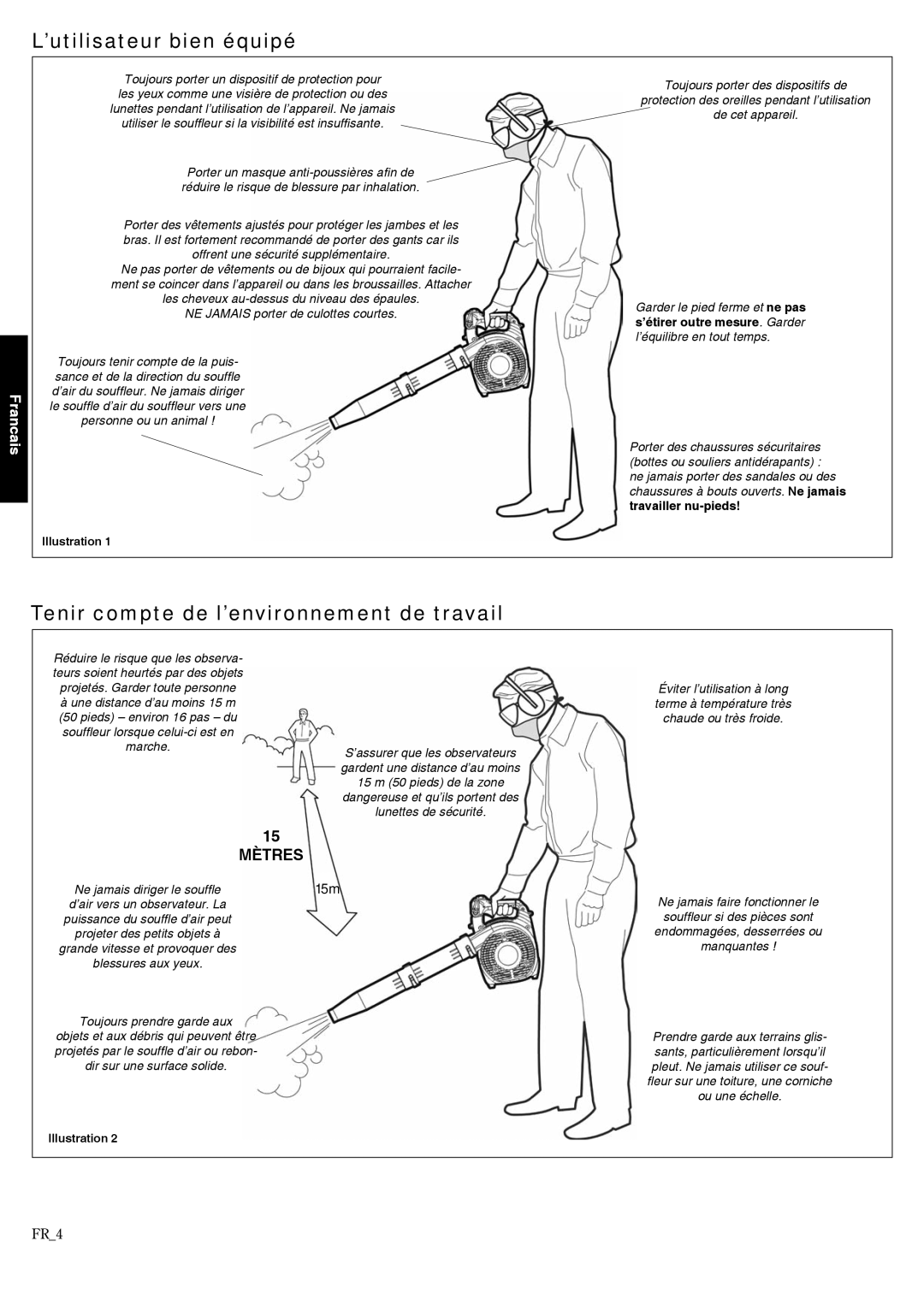 Shindaiwa EB3410/EVC, EB2510/EVC, 68907-94311 manual ’utilisateur bien équipé, Tenir compte de l’environnement de travail 