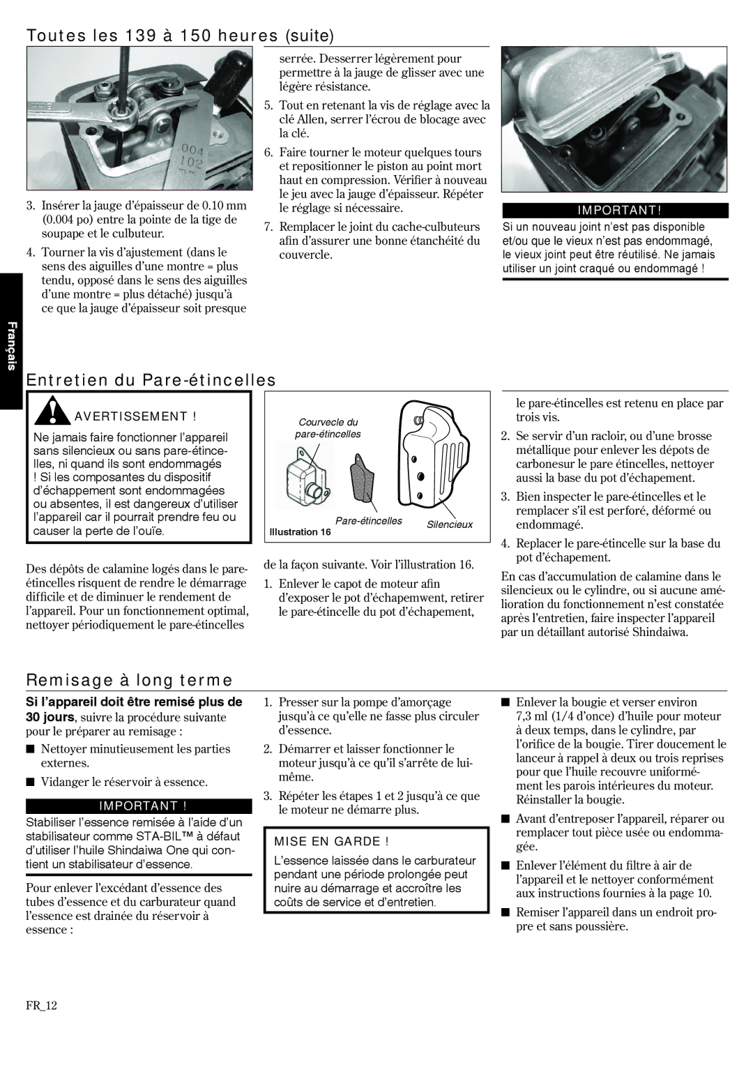 Shindaiwa EB2510, EB3410/EVC manual Toutes les 139 à 150 heures suite, Entretien du Pare-étincelles, Remisage à long terme 