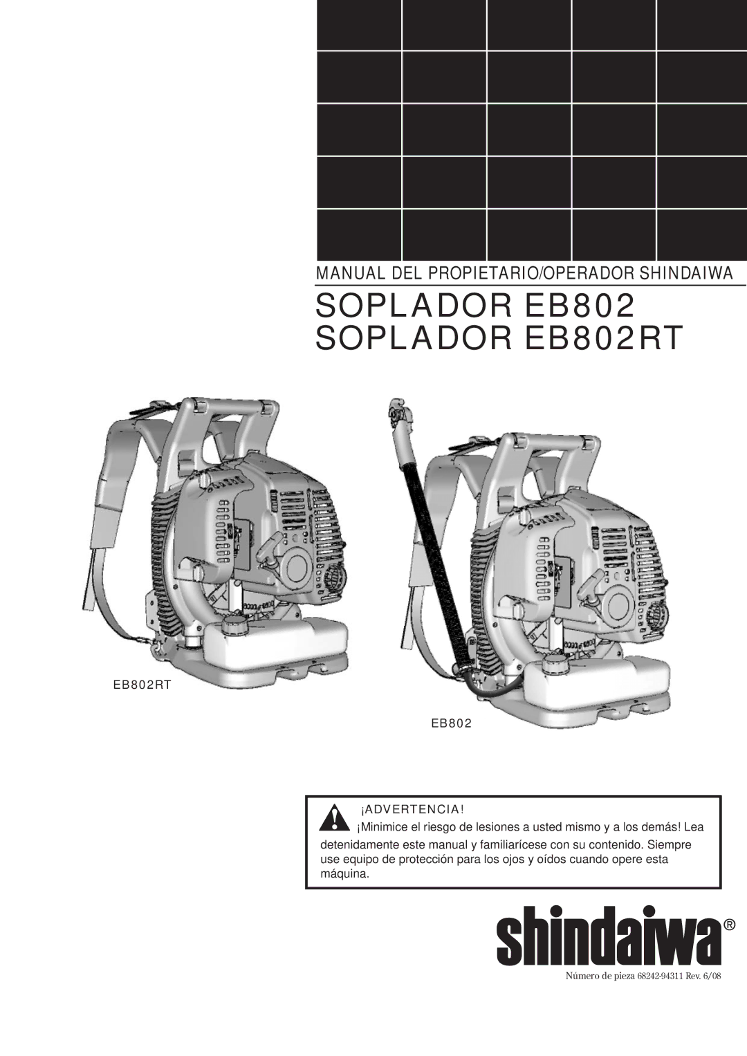 Shindaiwa 68242-94311 manual Soplador EB802 Soplador EB802RT, ¡Advertencia 