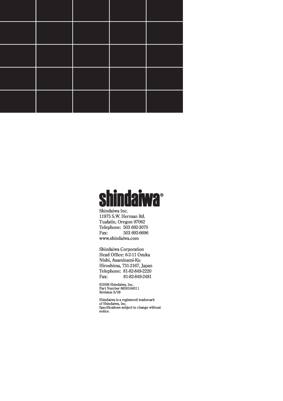 Shindaiwa EB802RT, 68242-94311 manual Shindaiwa Inc, 11975 S.W. Herman Rd. Tualatin, Oregon 97062 Telephone 503 