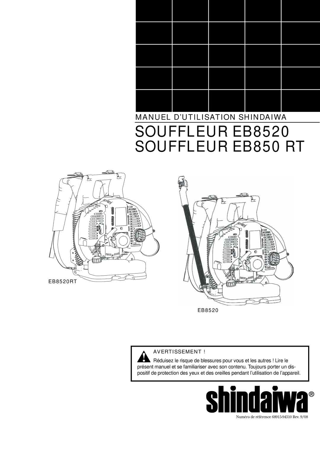 Shindaiwa 68915-94310, EB8520RT EVC manual Souffleur EB8520 Souffleur EB850 RT, Avertissement  