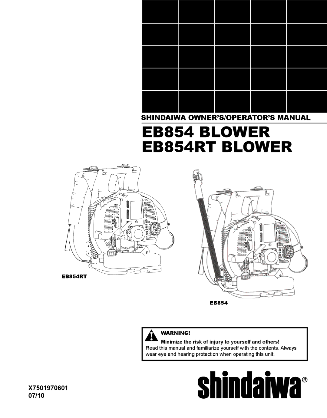 Shindaiwa X7501970601 manual EB854 Blower EB854RT Blower, EB854 Minimize the risk of injury to yourself and others 