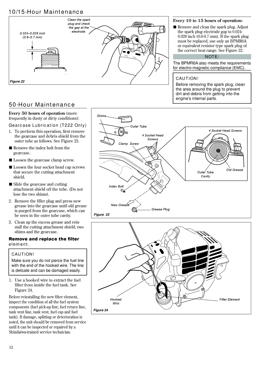 Shindaiwa F222, 81372 manual 10/15-Hour Maintenance, Gearcase Lubrication T222 Only, Remove and replace the filter element 
