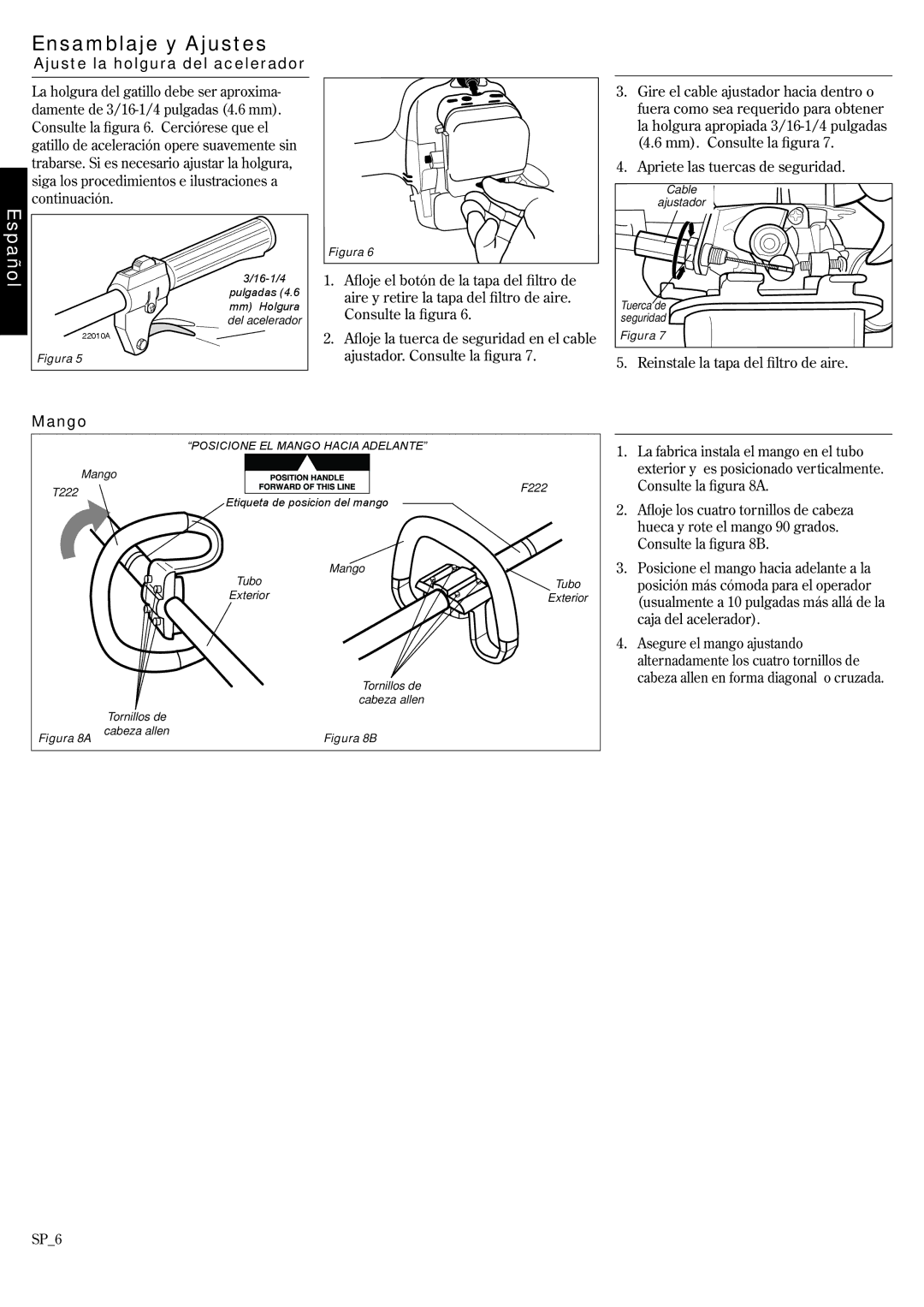 Shindaiwa T222, F222, 81372 manual Ensamblaje y Ajustes, Ajuste la holgura del acelerador 