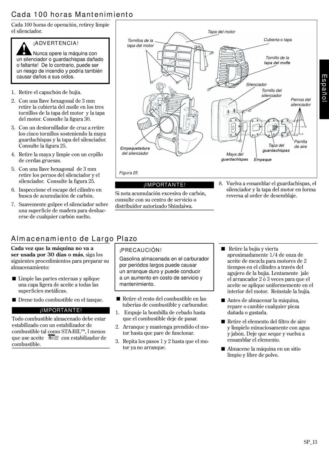 Shindaiwa 81372, F222, T222 manual Cada 100 horas Mantenimiento, Almacenamiento de Largo Plazo 