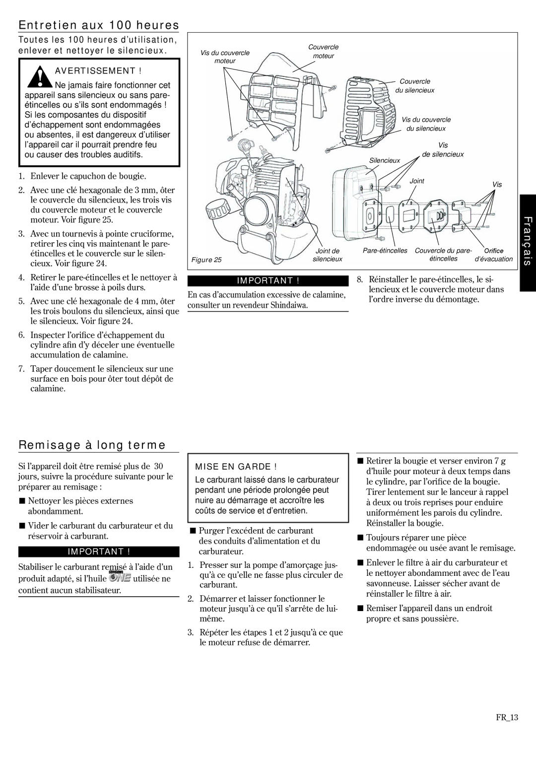 Shindaiwa F222, T222, 81372 manual Entretien aux 100 heures, Remisage à long terme 