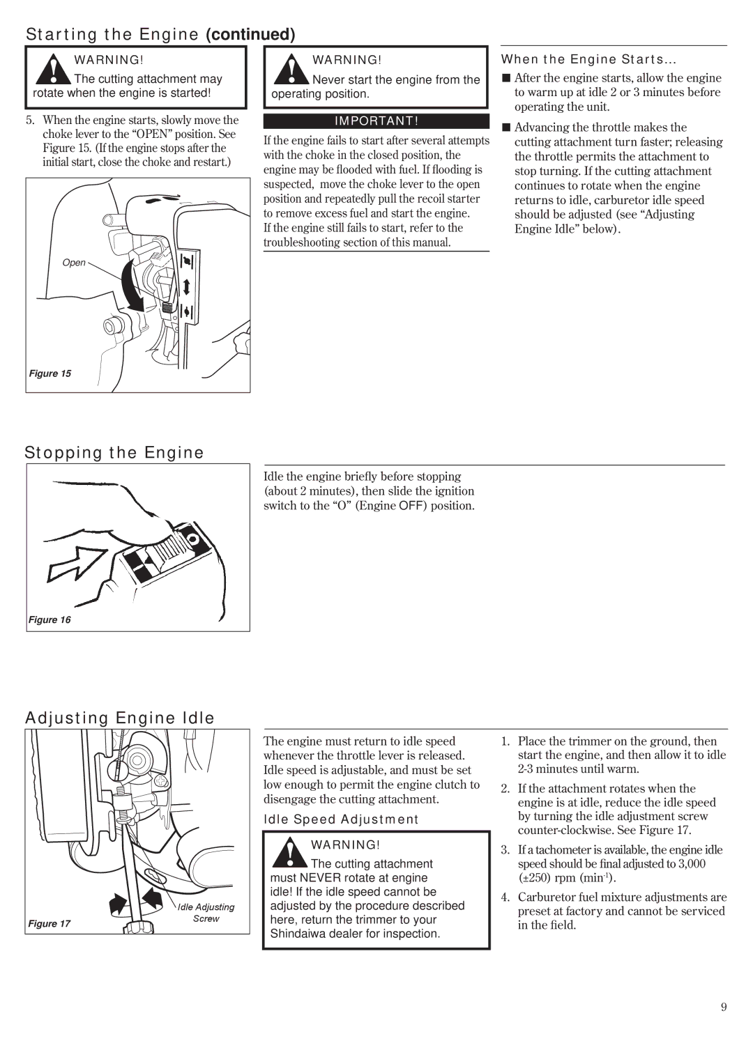 Shindaiwa F222, T222, 81372 Stopping the Engine, Never start the engine from the operating position, When the Engine Starts 