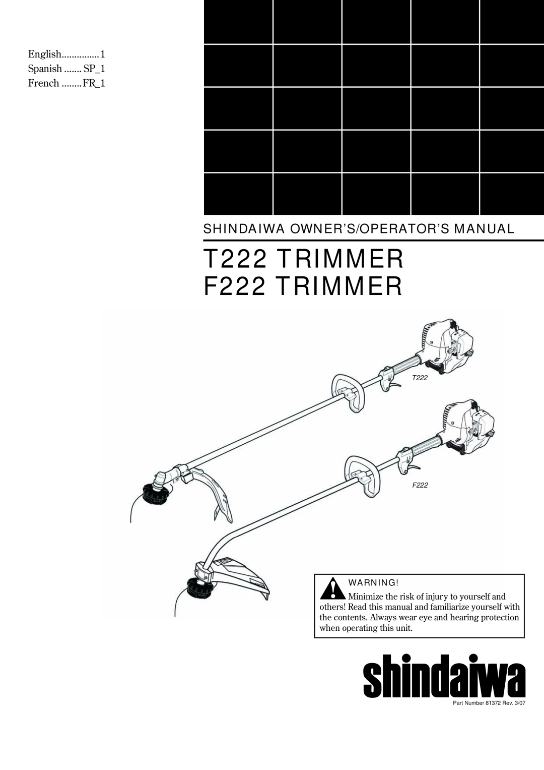Shindaiwa manual T222 TRIMMER F222 TRIMMER, Shindaiwa Owner’S/Operator’S Manual, English, SP_1, FR_1, Spanish, French 