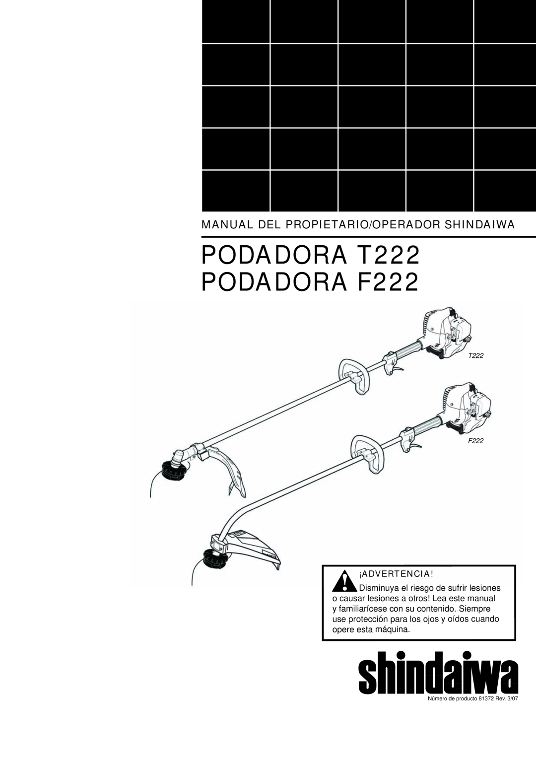 Shindaiwa 81372 manual Podadora T222 Podadora F222, Manual Del Propietario/Operador Shindaiwa, ¡Advertencia 