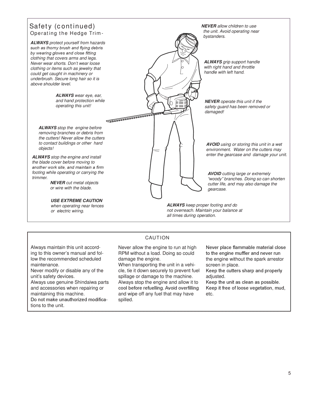 Shindaiwa X7502862800, HT231 manual Operating the Hedge Trim, USE Extreme Caution 