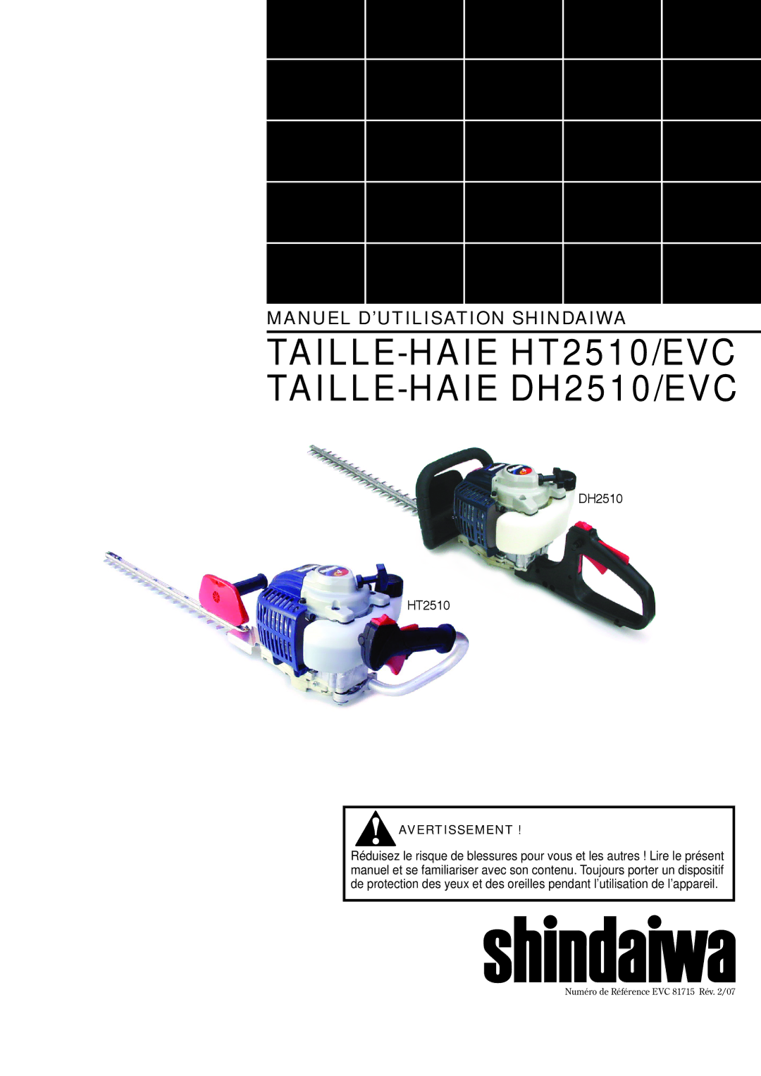 Shindaiwa EVC 81715 manual TAILLE-HAIE HT2510/EVC TAILLE-HAIE DH2510/EVC, Avertissement 