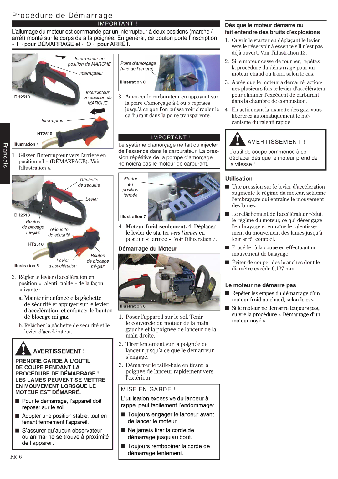 Shindaiwa EVC 81715, HT2510/EVC manual Procédure de Démarrage, Démarrage du Moteur, Utilisation, Le moteur ne démarre pas 