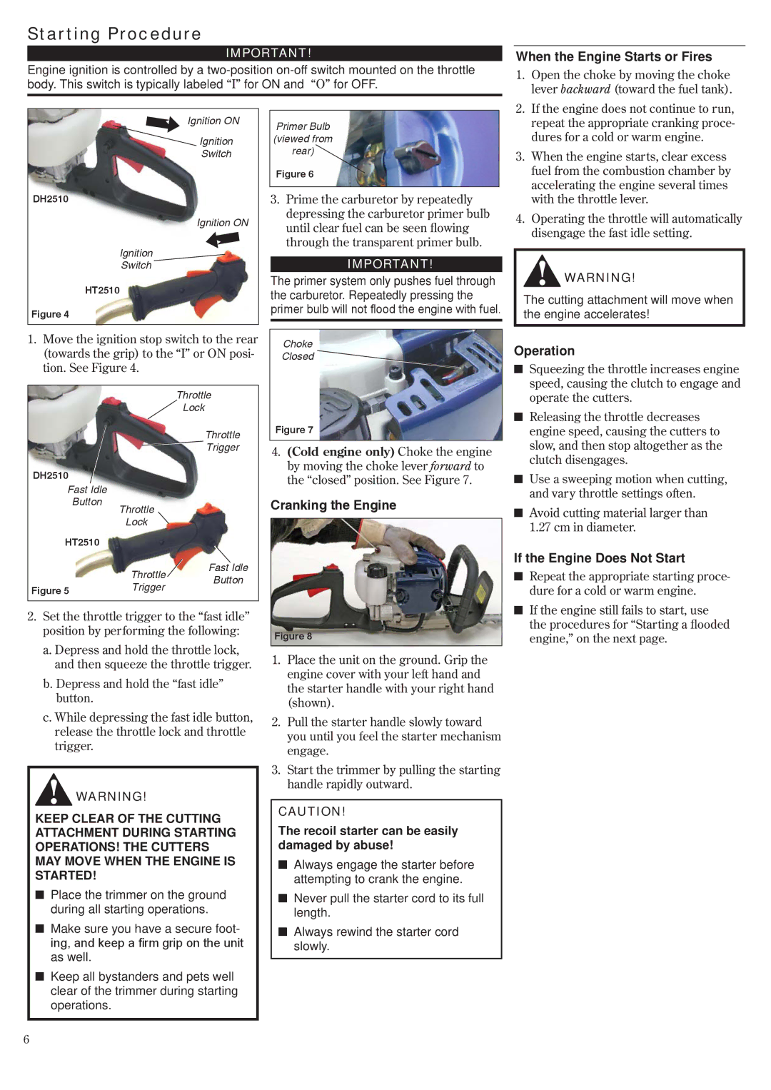 Shindaiwa EVC 81715 Starting Procedure, When the Engine Starts or Fires, Recoil starter can be easily damaged by abuse 