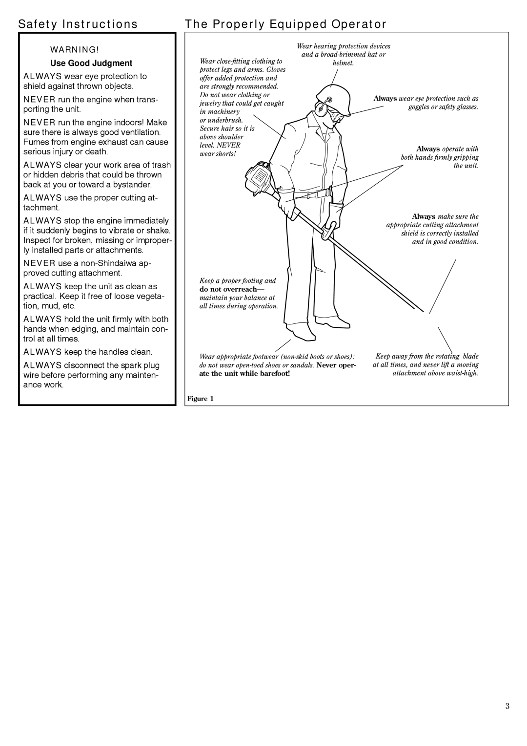 Shindaiwa 81532, LE242 manual Safety Instructions Properly Equipped Operator, Use Good Judgment 