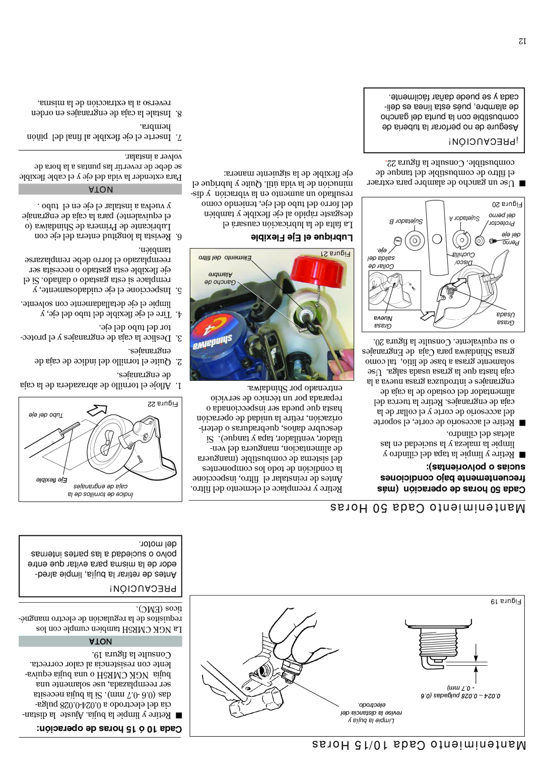 Shindaiwa 81719, LE2510 manual Horas 50 Cada Mantenimiento, Horas 10/15 Cada Mantenimiento 