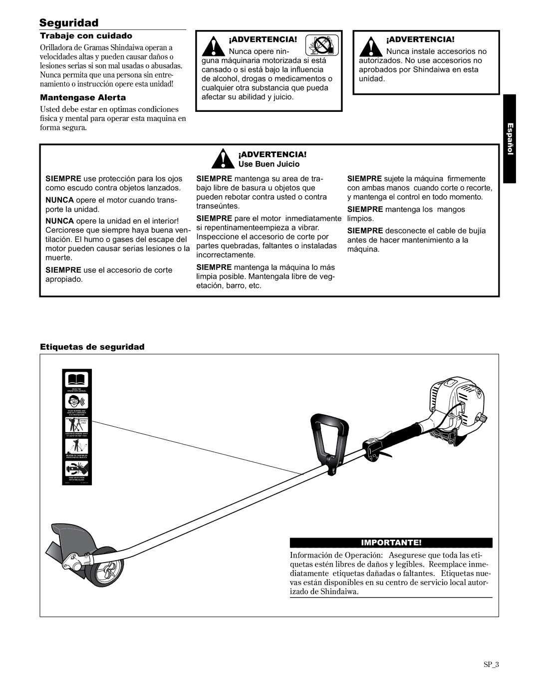 Shindaiwa 89307, LE2510/EVC manual Seguridad, Trabaje con cuidado, Mantengase Alerta, Etiquetas de seguridad 