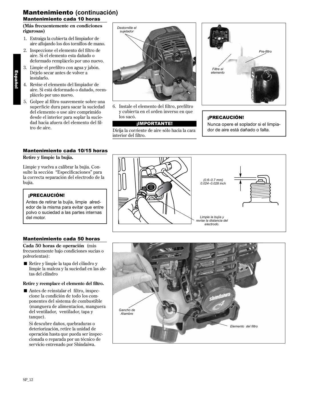 Shindaiwa LE2510/EVC, 89307 manual Mantenimiento continuación, Mantenimiento cada 10 horas, Mantenimiento cada 50 horas 