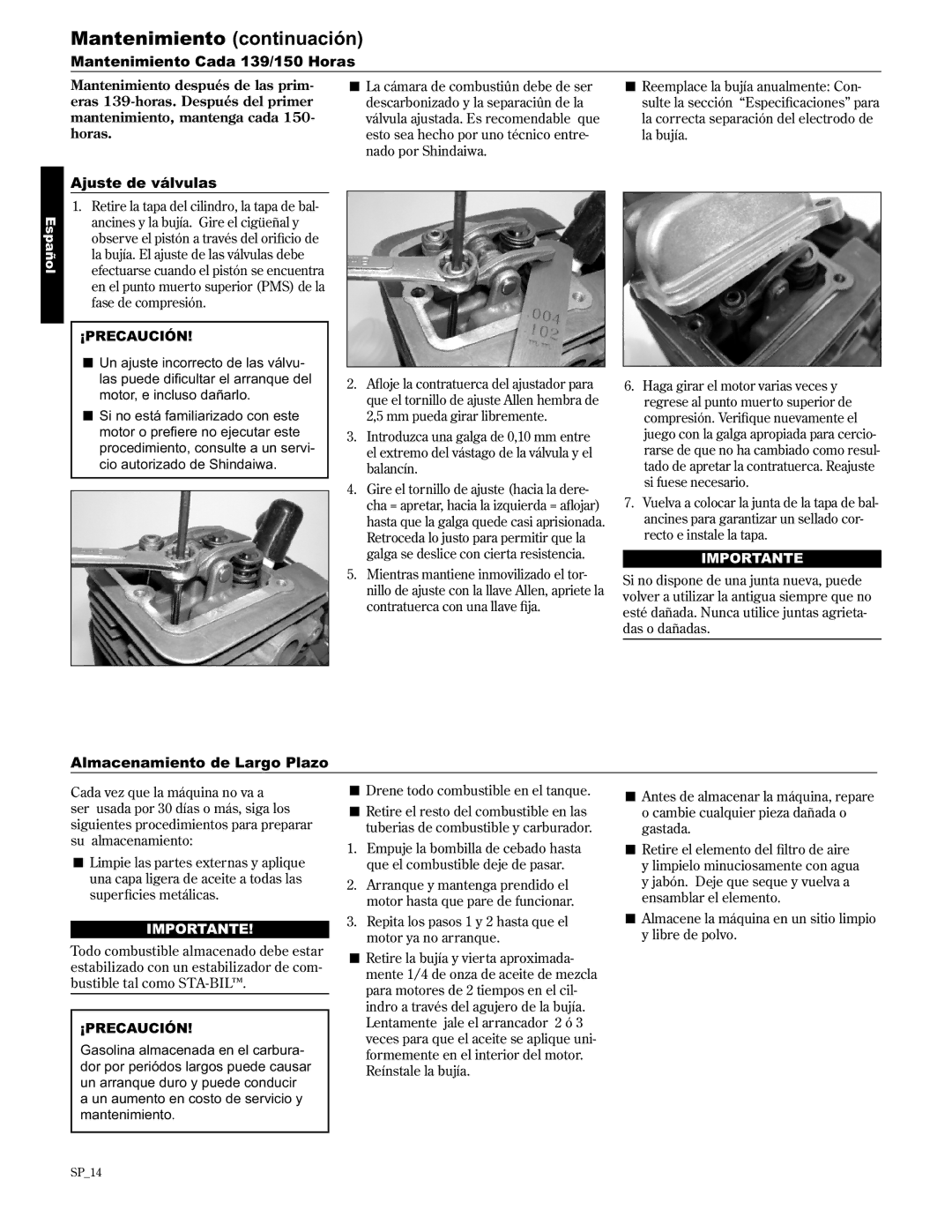 Shindaiwa LE2510/EVC, 89307 manual Mantenimiento Cada 139/150 Horas, Ajuste de válvulas, Almacenamiento de Largo Plazo 