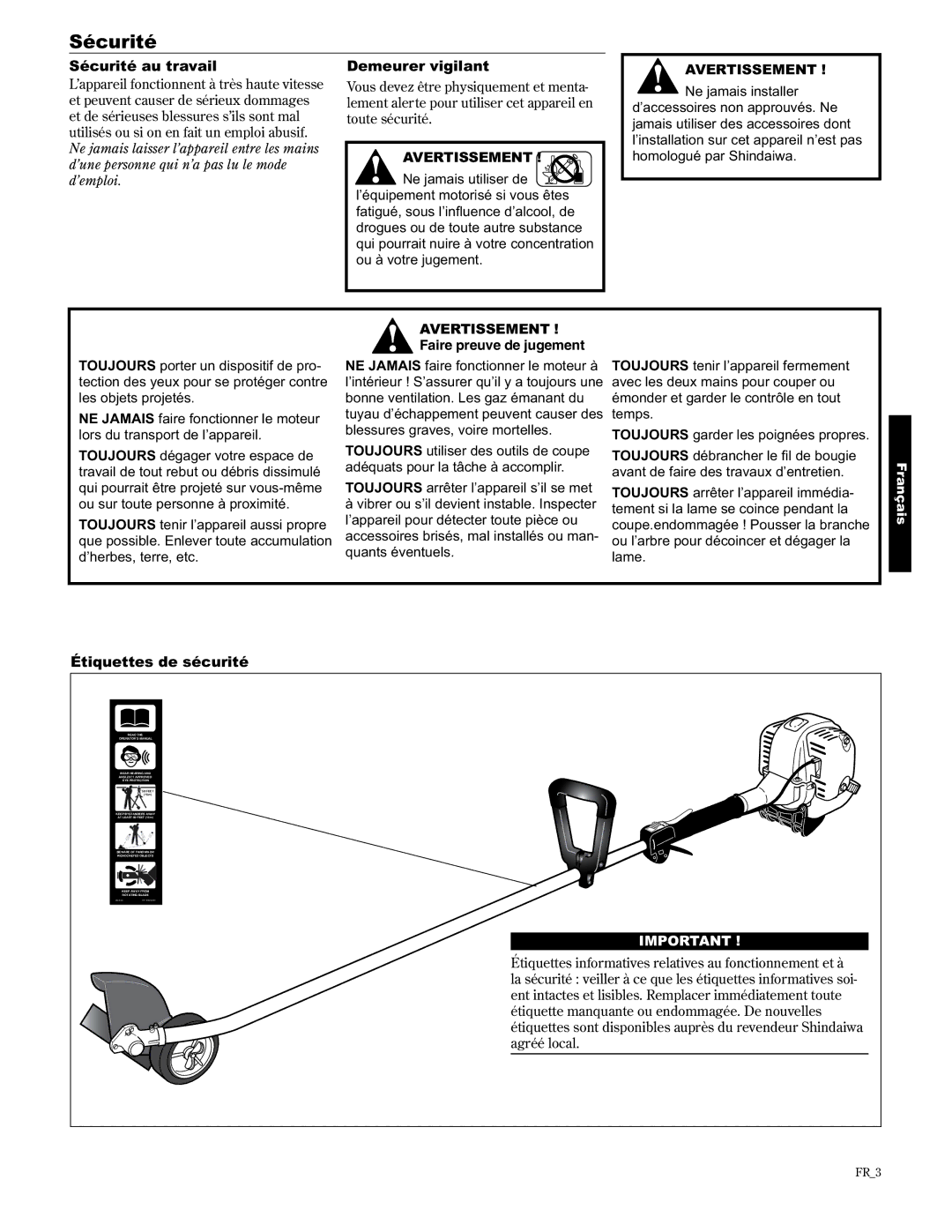 Shindaiwa 89307, LE2510/EVC manual Sécurité au travail, Demeurer vigilant, Étiquettes de sécurité 