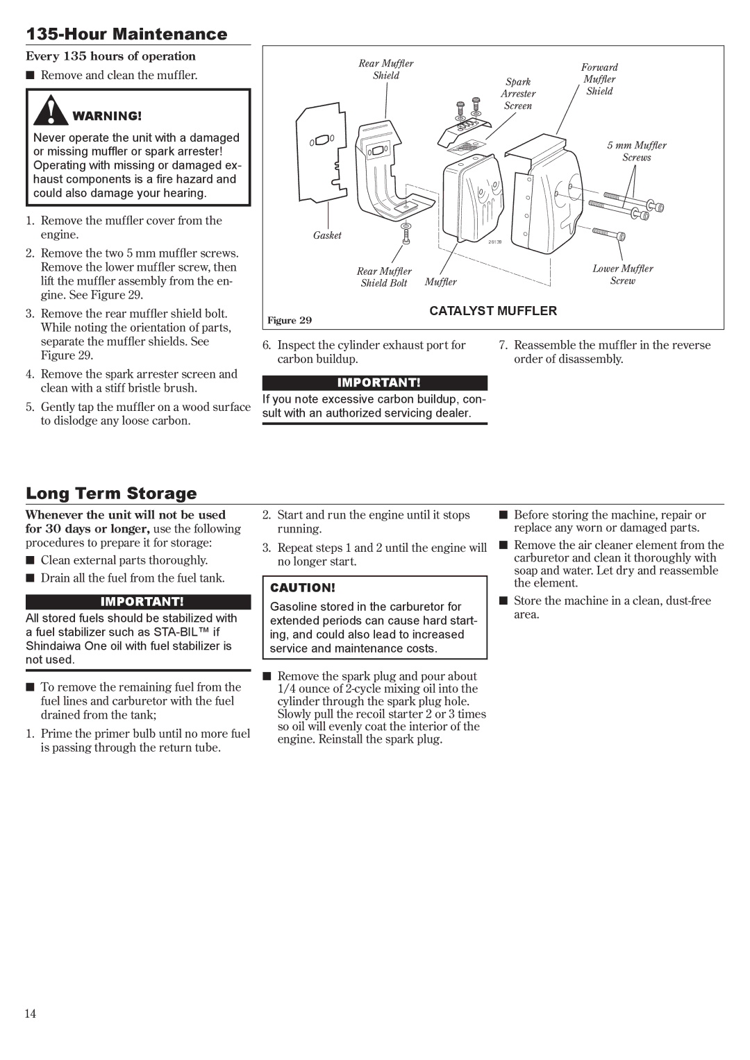 Shindaiwa LE261/EVC manual Long Term Storage, Every 135 hours of operation 