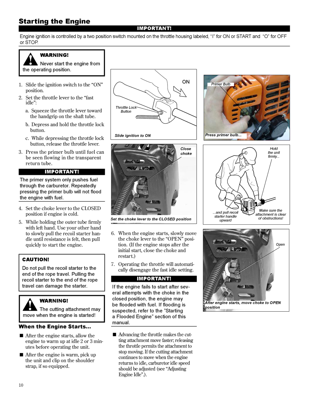 Shindaiwa M254 manual When the Engine Starts, Starting the Engine 