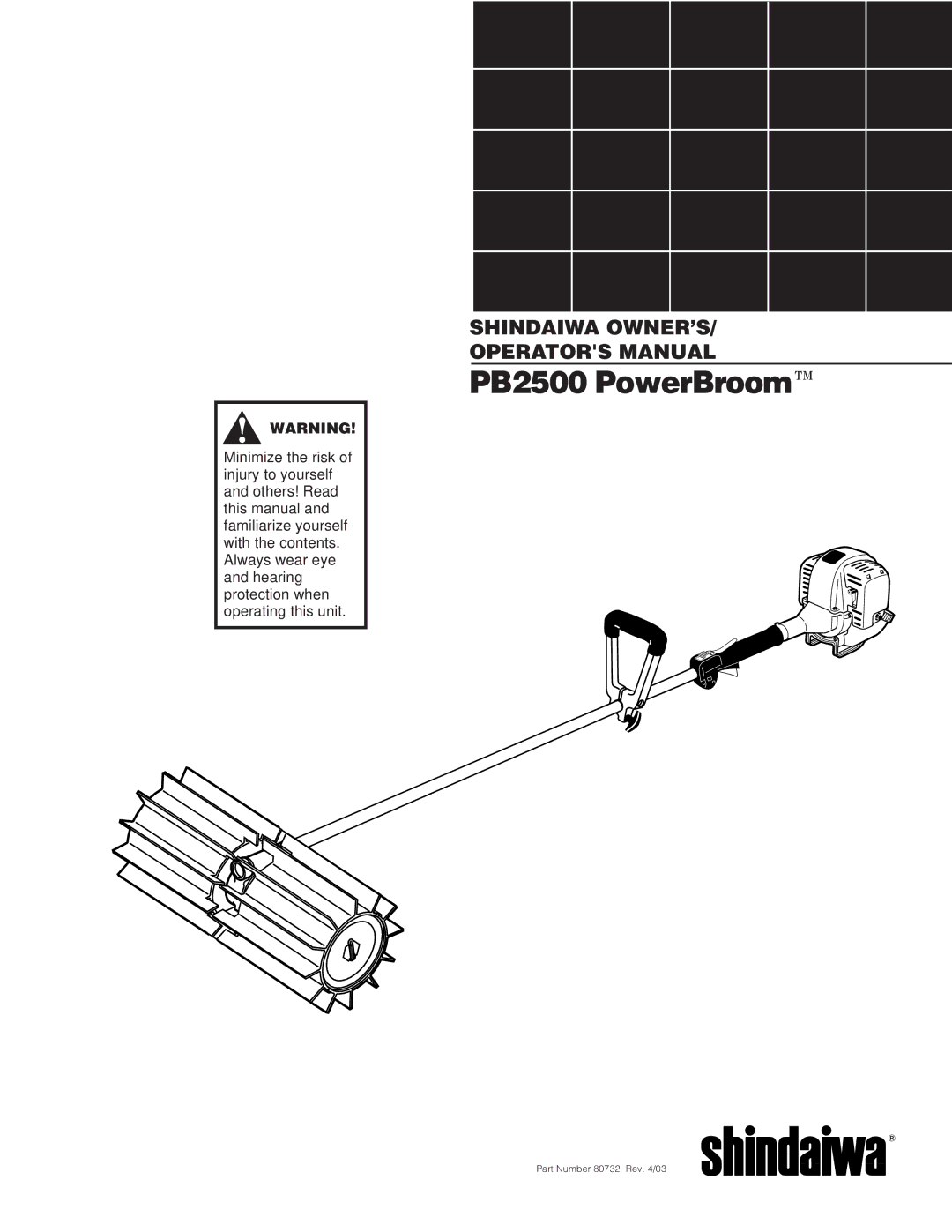 Shindaiwa 80732 manual PB2500 PowerBroom 