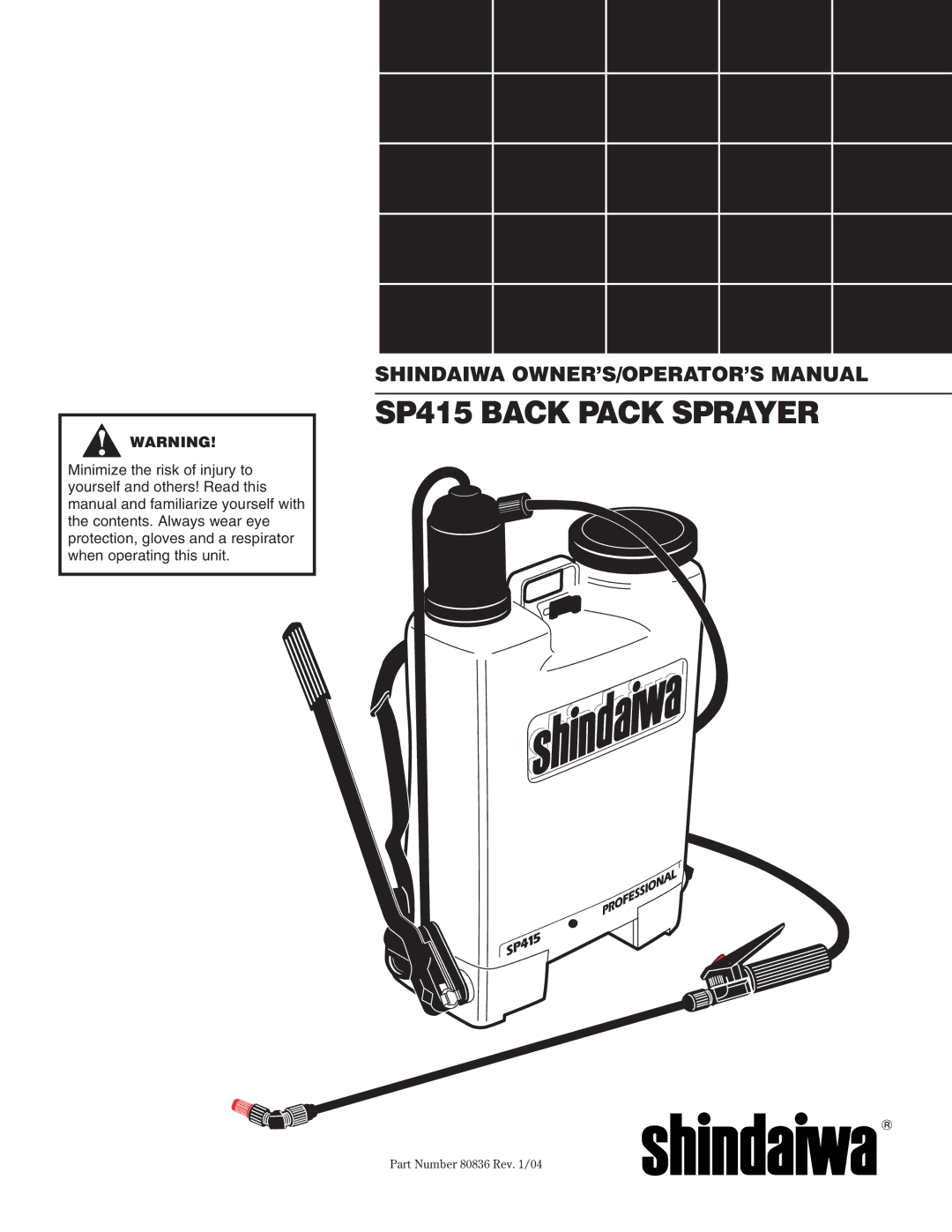 Shindaiwa 80836 manual SP415 Back Pack Sprayer 