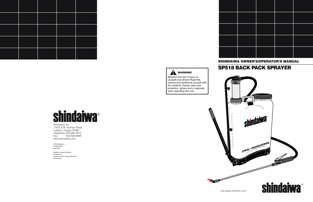 Shindaiwa 80702 specifications Shindaiwa Owner’S/Operator’S Manual, SP518 BACK PACK SPRAYER 