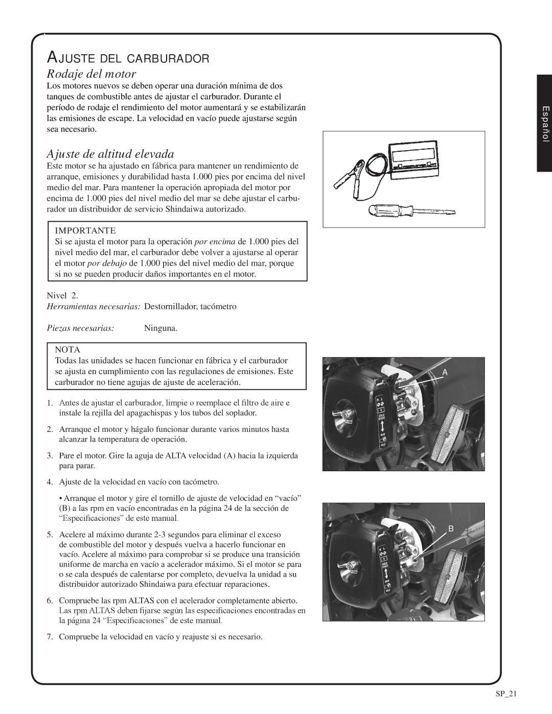 Shindaiwa 82052, SV212 manual Rodaje del motor, Ajuste de altitud elevada, Ajuste del carburador 