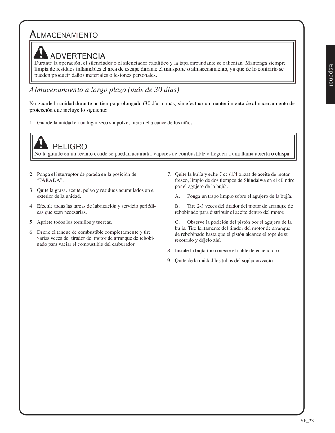 Shindaiwa 82052, SV212 manual Almacenamiento a largo plazo más de 30 días 