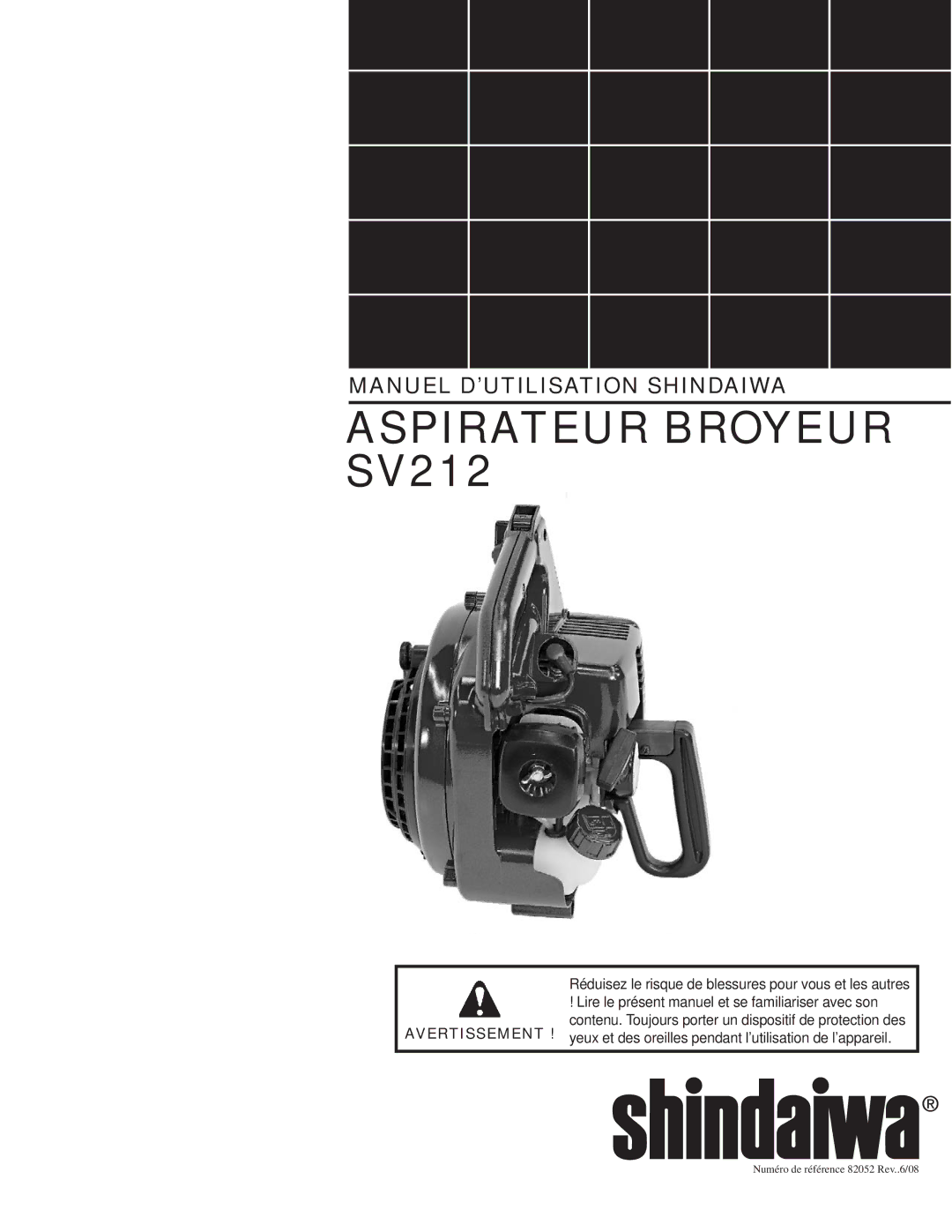 Shindaiwa 82052 manual Aspirateur Broyeur SV212 